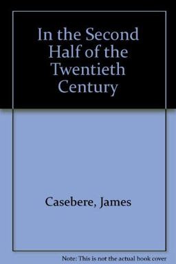 In the Second Half of the Twentieth Century
