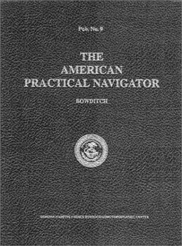American Practical Navigator - Bowditch 2002nd 9780939837540 Front Cover