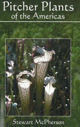 Pitcher Plants of the Americas  9780939923748 Front Cover