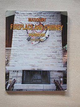 Masonry Fireplace and Chimney Handbook 3rd 9780940116382 Front Cover