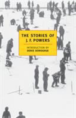Stories of J. F. Powers  9780940322226 Front Cover