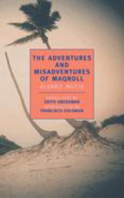 Adventures and Misadventures of Maqroll  9780940322912 Front Cover