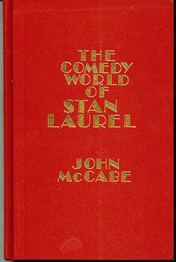 The Comedy World of Stan Laurel