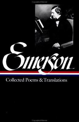 Ralph Waldo Emerson: Collected Poems and Translations (LOA #70)  9780940450288 Front Cover