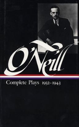 Eugene o'Neill: Complete Plays Vol. 3 1932-1943 (LOA #42)  9780940450509 Front Cover