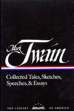The Collected Writings of Mark Twain