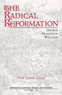 The Radical Reformation