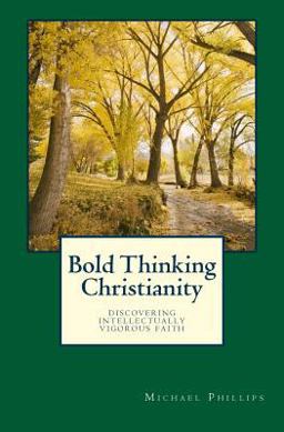 Bold Thinking Christianity