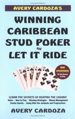 Avery Cardoza's Caribbean Stud Poker and Let It Ride