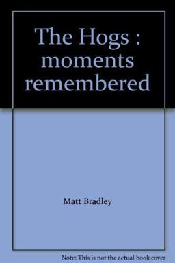 Hogs Moments Remembered