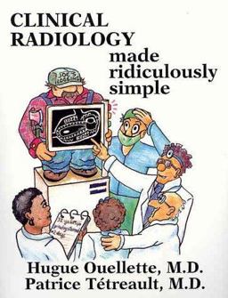 Clinical Radiology Made Ridiculously Simple 1st 9780940780415 Front Cover