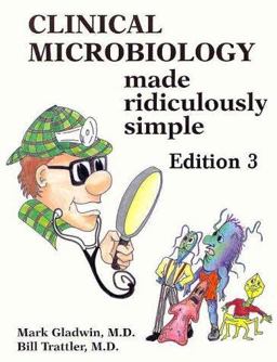 Clinical Microbiology Made Ridiculously Simple 3rd 9780940780491 Front Cover
