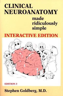 Clinical Neuroanatomy Made Ridiculously Simple 3rd 2002 9780940780576 Front Cover
