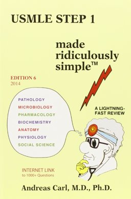 USMLE Step 1 Made Ridiculously Simple 6th 9780940780910 Front Cover