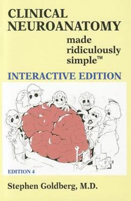 Clinical Neuroanatomy Made Ridiculously Simple 4th 9780940780927 Front Cover