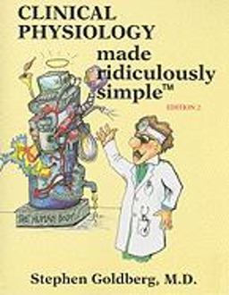Clinical Physiology Made Ridiculously Simple 2nd 9780940780941 Front Cover