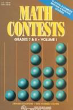 Math Contests - Grades 7 and 8 (Including Algebra Course 1)