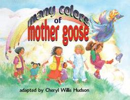 Many Colors of Mother Goose Many Colors of Mother Goose