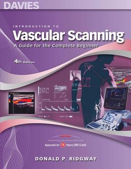 Introduction to Vascular Scanning A Guide for the Complete Beginner 4th 9780941022835 Front Cover