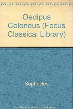 Sophocles' Oedipus at Colonus