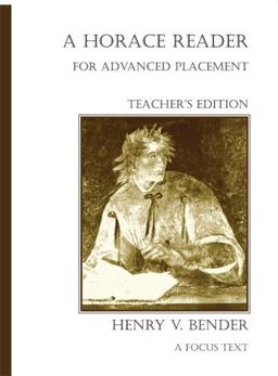 Horace Reader for Advanced Placement: Teacher's Edition