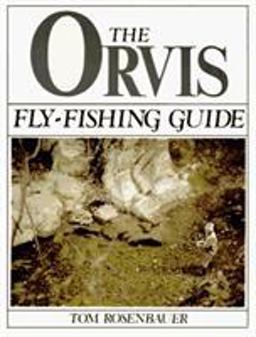 Orvis Fly-Fishing Guide  9780941130929 Front Cover