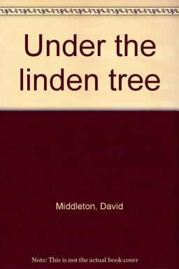 Under the Linden Tree