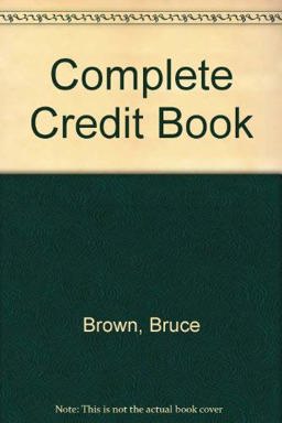 The Complete Credit Book