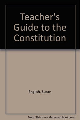 Teacher's Guide to the Constitution