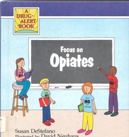 Focus on Opiates