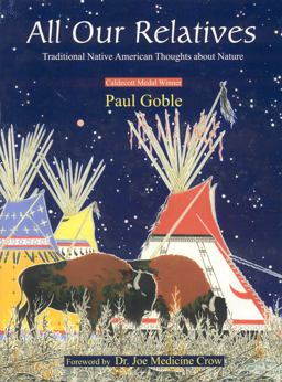 All Our Relatives Traditional Native American Thoughts about Nature  9780941532778 Front Cover