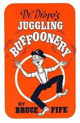 Dr. Dropo's Juggling Buffoonery