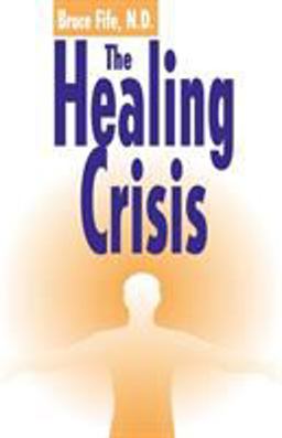 Healing Crisis, 2nd Edition  9780941599337 Front Cover