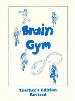 Brain Gym Teacher's Edition  9780942143027 Front Cover