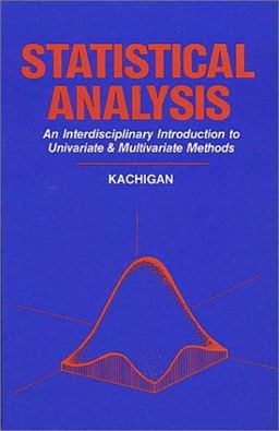 Statistical Analysis : An Interdisciplinary Introduction to Univariate and Multivariate Methods 2nd 9780942154993 Front Cover
