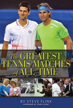 Greatest Tennis Matches of All Time  9780942257939 Front Cover