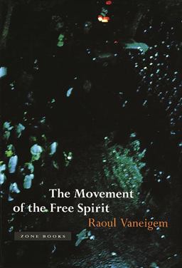 The Movement of the Free Spirit The Movement of the Free Spirit
