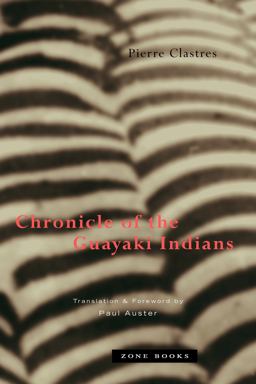 Chronicle of the Guayaki Indians  9780942299786 Front Cover