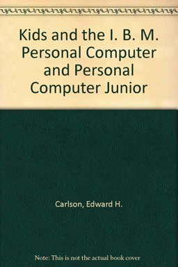 Kids and the IBM PC and PCjr