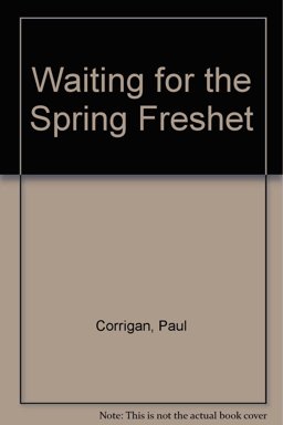 Waiting for the Spring Freshet