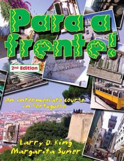 Para a Frente! : An Intermediate Course in Portuguese 2nd 9780942566413 Front Cover