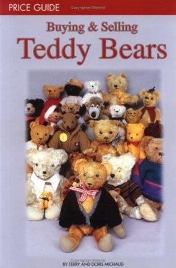 Buying and Selling Teddy Bears Price Guide 2nd 9780942620382 Front Cover