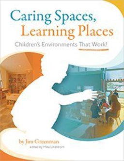 Caring Spaces, Learning Places 3rd 9780942702002 Front Cover