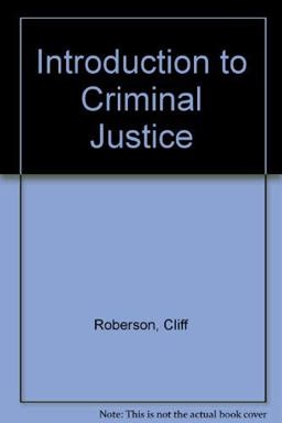 Criminal Justice, Introduction to