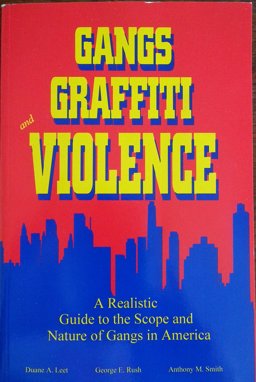 Gangs Graffiti and Violence