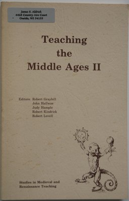 Teaching the Middle Ages II Teaching the Middle Ages II