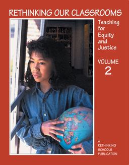 Rethinking Our Classrooms Teaching for Equity and Justice  9780942961270 Front Cover