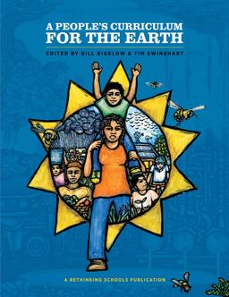 People's Curriculum for the Earth Teaching about the Environmental Crisis  9780942961577 Front Cover