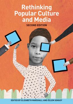 Rethinking Popular Culture and Media 2nd 9780942961638 Front Cover