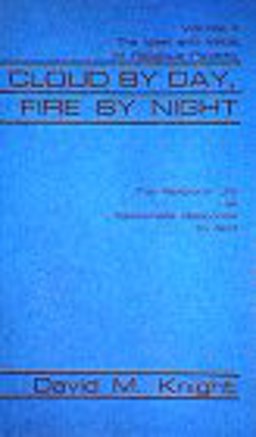 Cloud by Day, Fire by Night